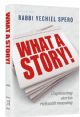 103925 What a Story!: Captivating stories rich with meaning